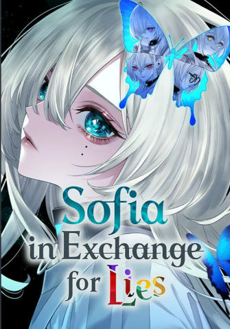 《苏菲亚的谎言与代价（Sofia in Exchange for Lies）》最新 中文版（视觉小说）