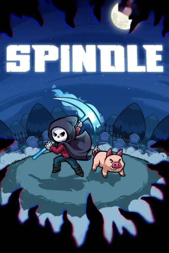 《爱，死亡和小猪（Spindle）》最新 中文版