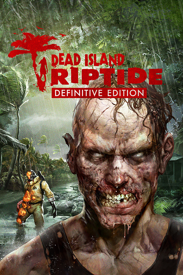 死亡岛: 激流Dead Island: Riptide Definitive Edition