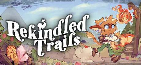 《Rekindled Trails》最新 中文版（温馨奇幻冒险）