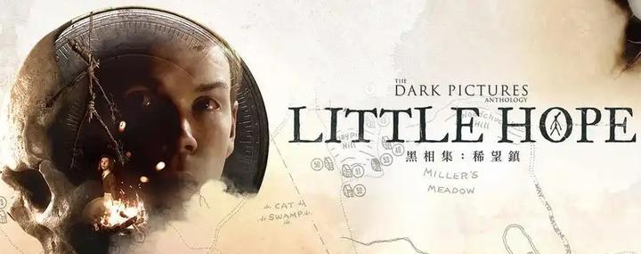 黑相集希望镇The Dark Pictures Anthology: Little Hope