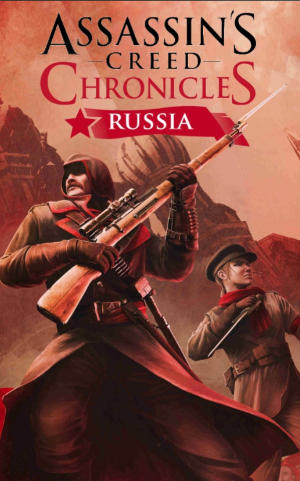 刺客信条编年史：俄罗斯Assassin’s Creed® Chronicles: Russia
