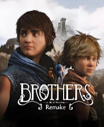 兄弟：双子传说 重制版（Brothers: A Tale of Two Sons Remake）