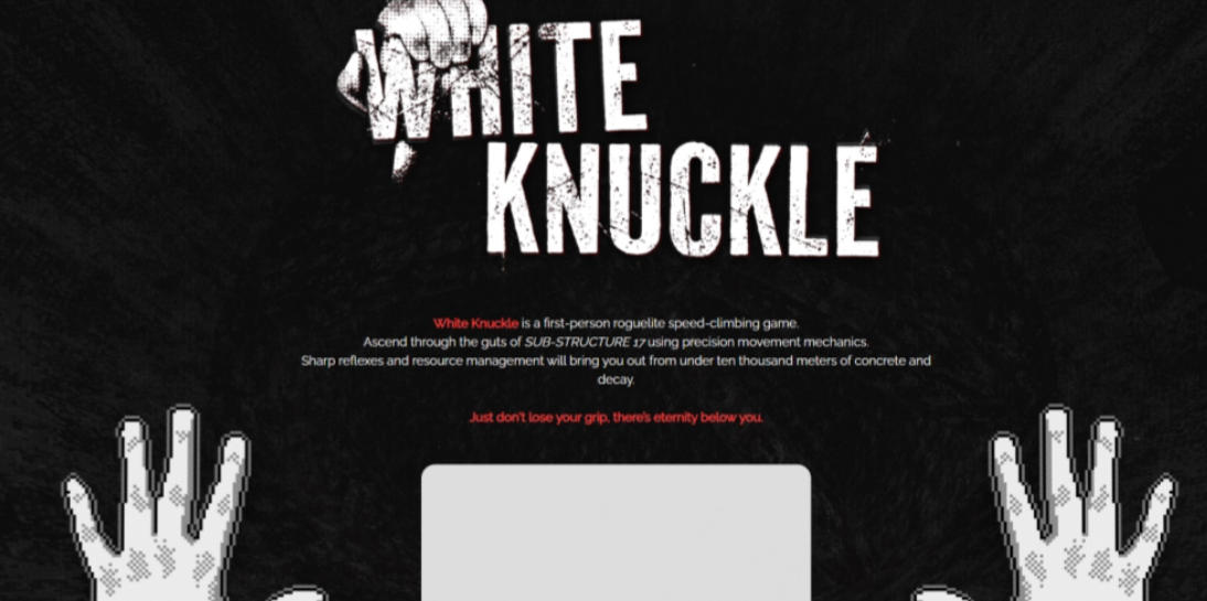 《White Knuckle》最新 汉化版（又名？白色关节 赤手求升）