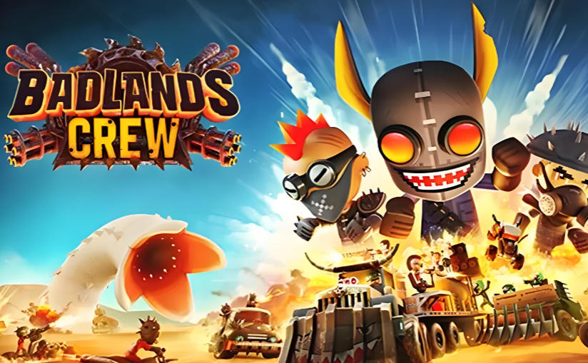 《恶土小队（Badlands Crew）》最新 中文版