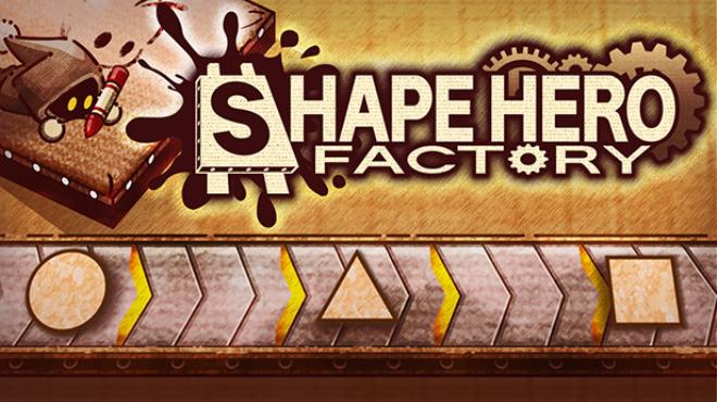 ShapeHero Factory 涂鸦英雄工厂