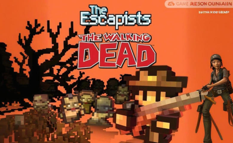 逃脱者行尸走肉The Escapists: The Walking Dead