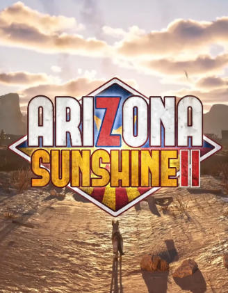 亚利桑那阳光2Arizona Sunshine® 2