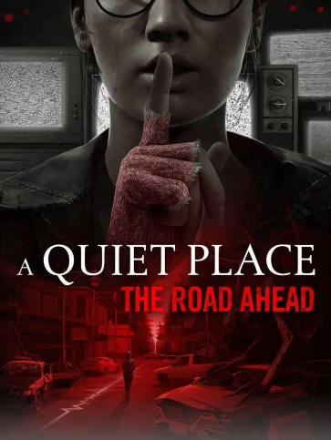 《寂静之地 前路漫漫（A Quiet Place The Road Ahead）》最新 中文版
