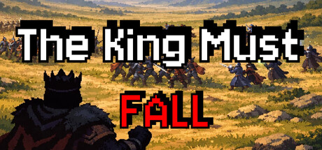 The King Must Fall-4560050