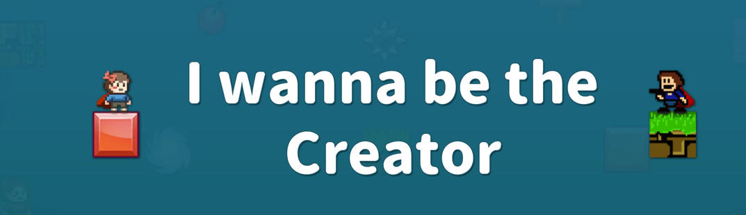 我想成为创造者I wanna be the Creator-913550