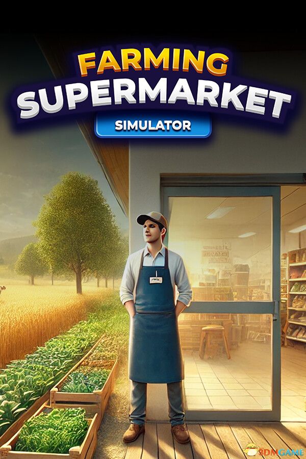 《农场与超市模拟器（Farming & Supermarket Simulator）》最新 中文版