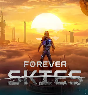 《永恒天空（Forever Skies）豪华版》最新 全DLC 中文 联机版