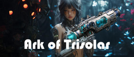 《三体方舟（Ark of Trisolar）》最新 中文版