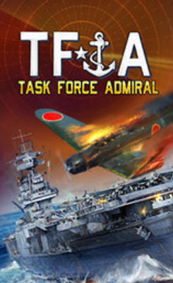 Task Force Admiral - Vol.1: American Carrier Battles