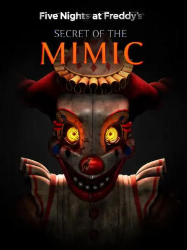 玩具熊的五夜后宫:模仿者的秘密Five Nights at Freddy's: Secret of the Mimic-2215390