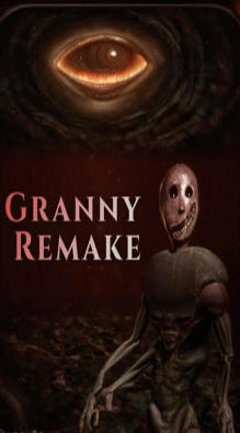 恐怖奶奶Granny Remake