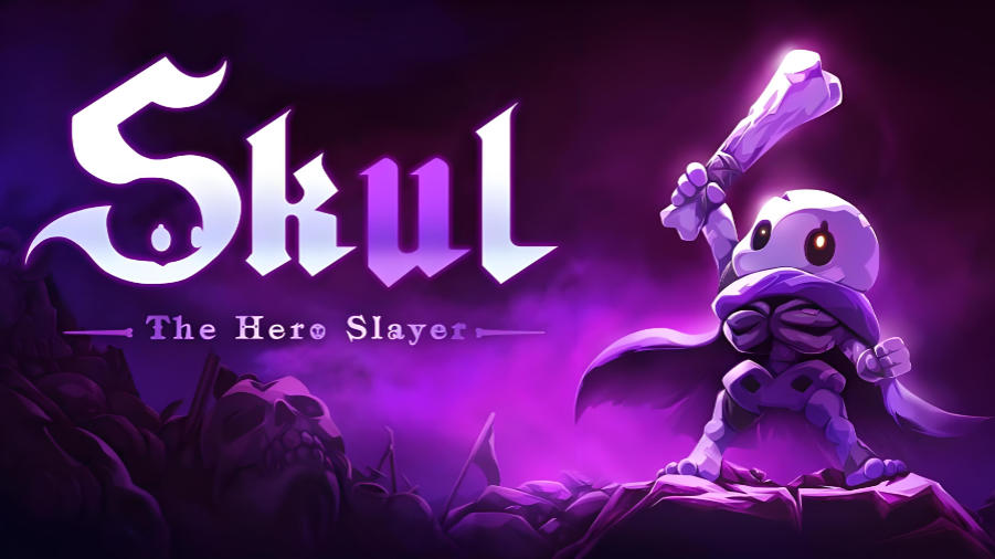 小骨：英雄杀手(Skul: The Hero Slayer)