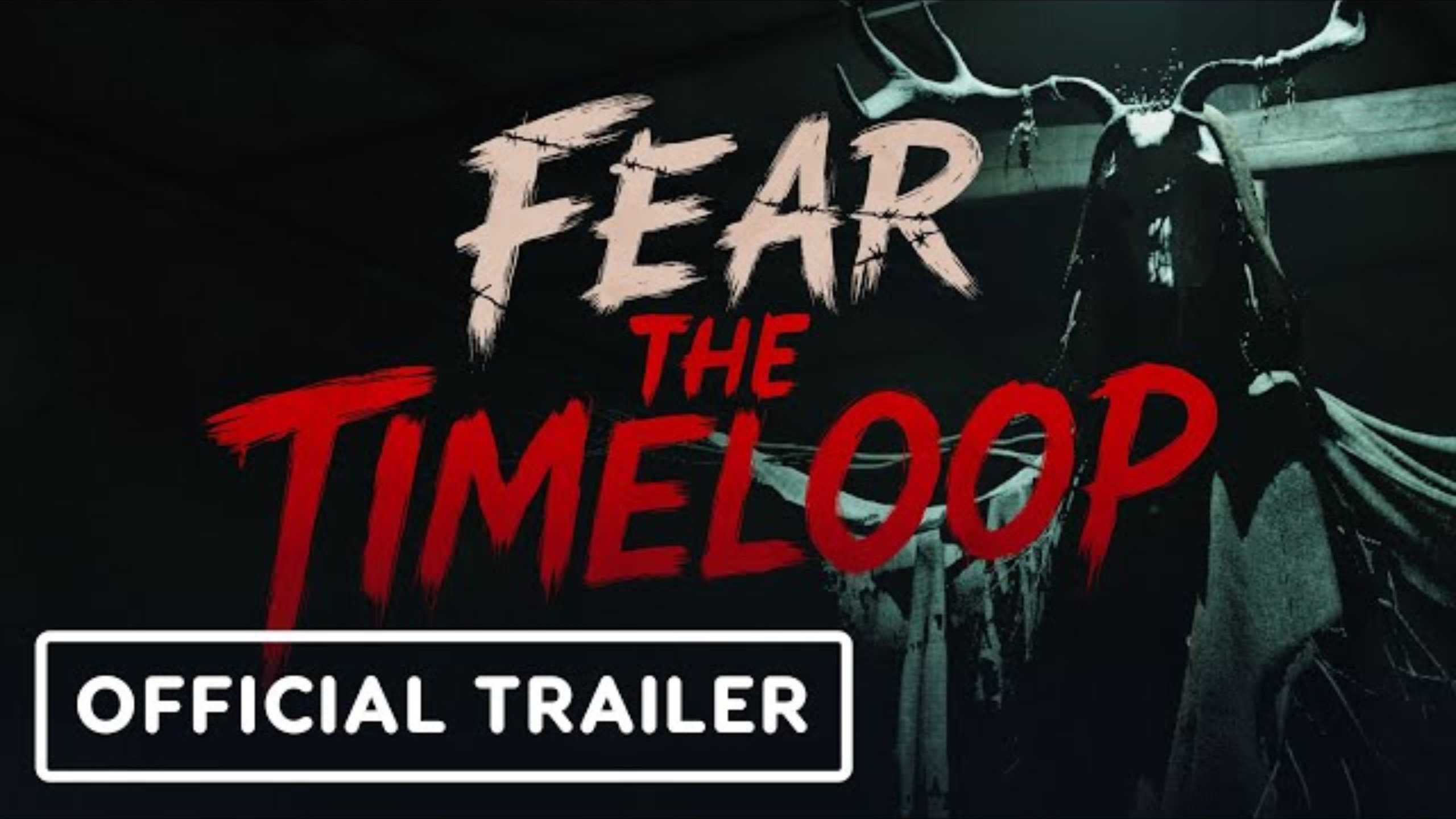 恐惧轮回 - Fear The Timeloop-2918090