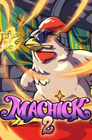 《魔鸡马奇克2（Machick 2）》最新 中文版