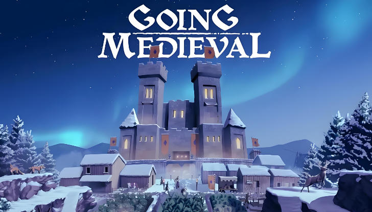 《前往中世纪（Going Medieval）》最新 中文版