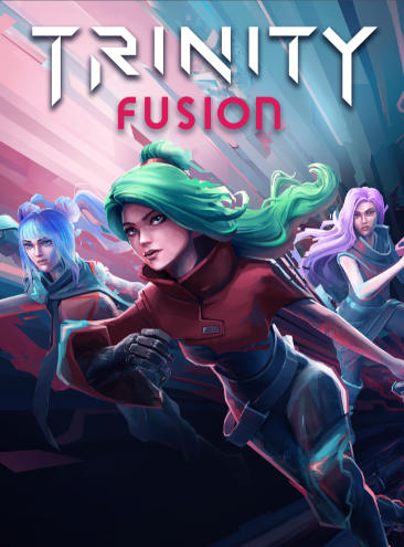 《Trinity Fusion》最新 中文版（三体融合 三相之力 三体融变）