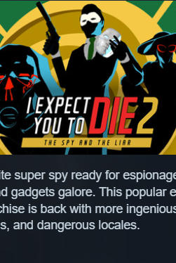 I Expect You To Die 2: The Spy and the Liar-1499120
