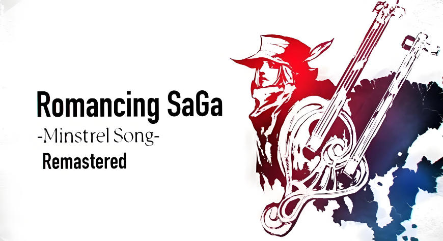 浪漫沙加 吟游诗人歌曲 重制版Romancing SaGa -Minstrel Song- Remastered