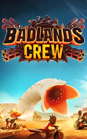 《恶土小队（Badlands Crew）》最新 中文版