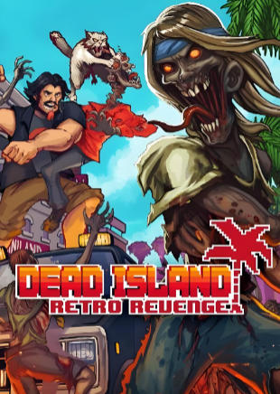 死亡岛：原始复仇Dead Island Retro Revenge