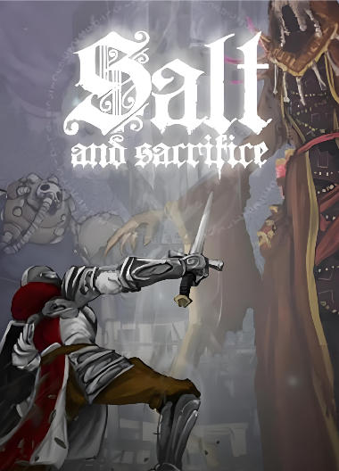 《盐与献祭（Salt and Sacrifice）》最新 中文版（盐与避难所2）