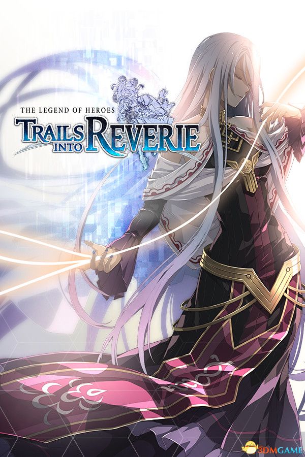 英雄传说：创之轨迹The Legend of Heroes: Trails into Reverie