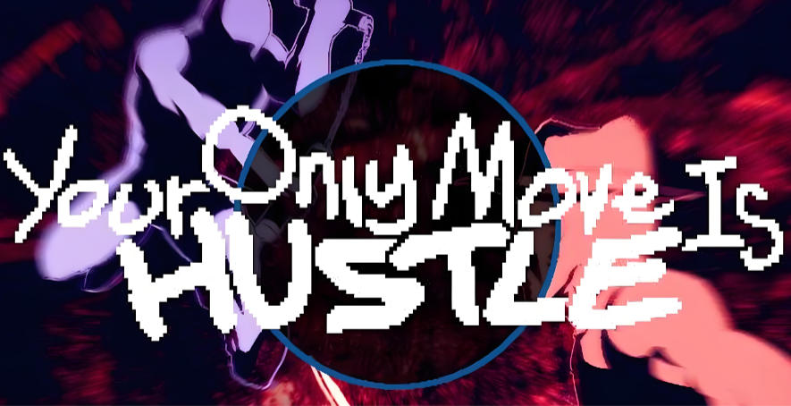 Your Only Move Is HUSTLE-2212330